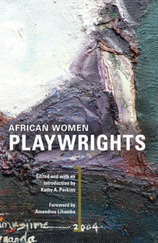 Könyv African Women Playwrights 