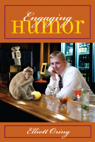 Βιβλίο Engaging Humor Elliott Oring