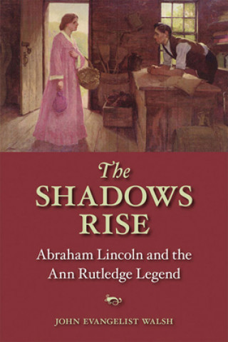 Kniha Shadows Rise John Evangelist Walsh