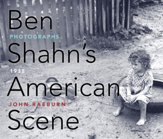 Carte Ben Shahn's American Scene John Raeburn