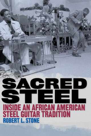 Kniha Sacred Steel Robert L. Stone