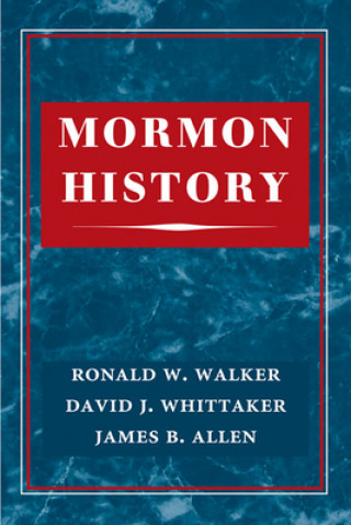 Carte Mormon History Ronald Walker
