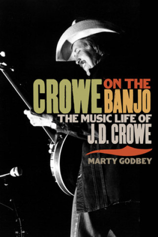 Kniha Crowe on the Banjo Marty Godbey