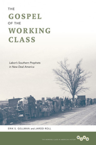 Livre Gospel of the Working Class Erik S. Gellman