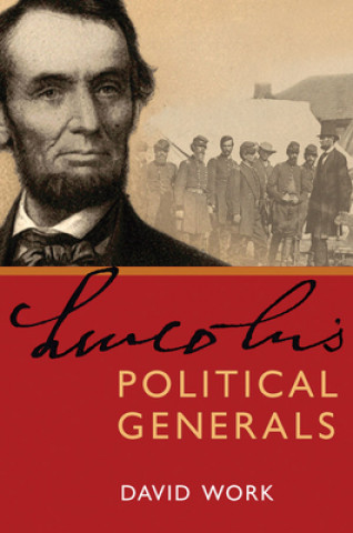 Book Lincoln's Political Generals David Work