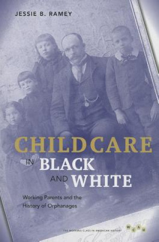Carte Child Care in Black and White Jessie B. Ramey