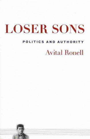 Könyv Loser Sons Avital Ronell