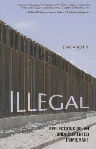 Книга Illegal Jose Angel N.