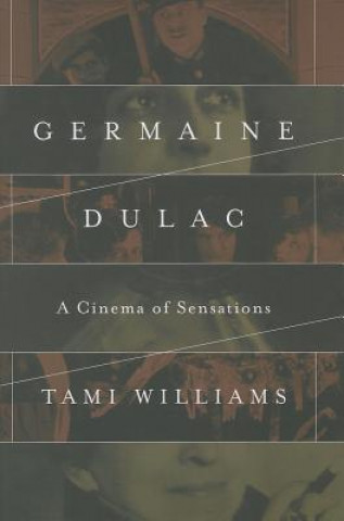 Książka Germaine Dulac Tami Williams