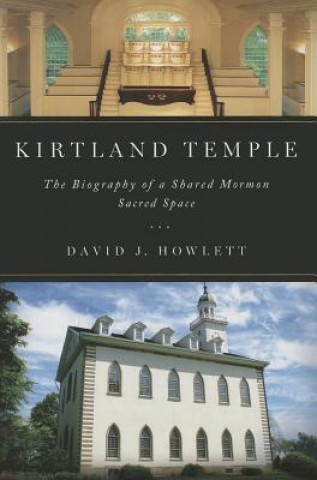 Knjiga Kirtland Temple David J. Howlett