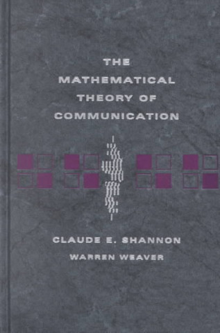 Könyv Mathematical Theory of Communication C.E. Shannon