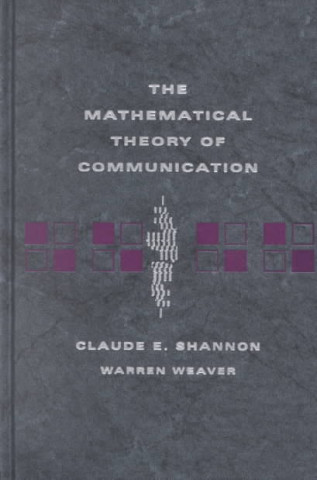 Kniha Mathematical Theory of Communication C.E. Shannon