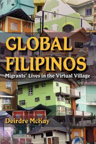 Книга Global Filipinos Deirdre McKay