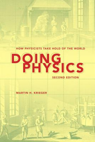 Könyv Doing Physics, Second Edition Martin H. Krieger