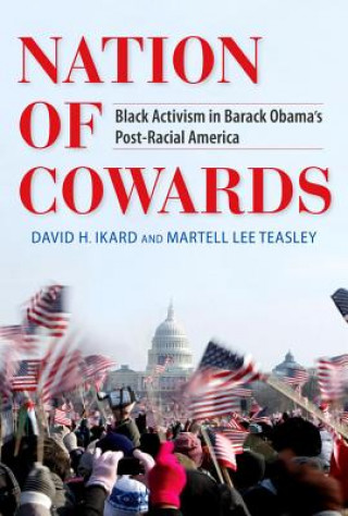 Książka Nation of Cowards David H. Ikard