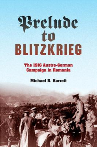 Book Prelude to Blitzkrieg Michael B. Barrett