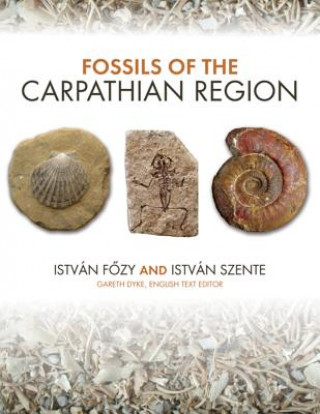 Book Fossils of the Carpathian Region Istvan Fozy