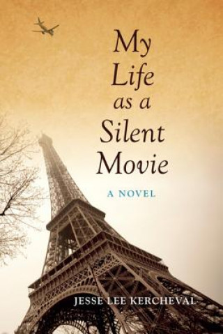 Carte My Life as a Silent Movie Jesse Lee Kercheval