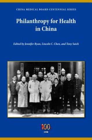 Книга Philanthropy for Health in China Lincoln Chen