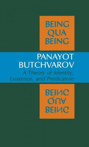 Kniha Being Qua Being Panayot Butchvarov