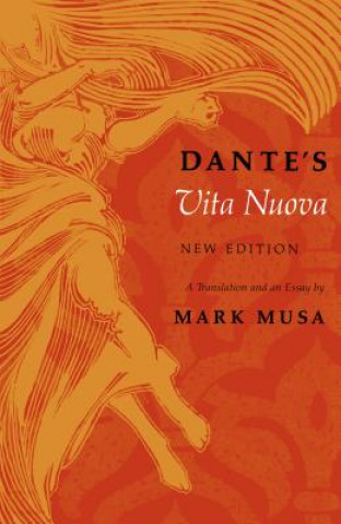 Könyv Dante's Vita Nuova, New Edition Dante Alighieri