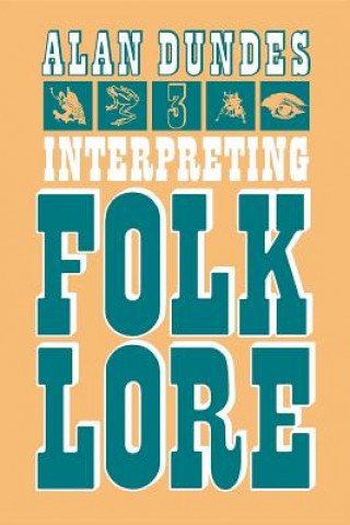 Kniha Interpreting Folklore Alan Dundes