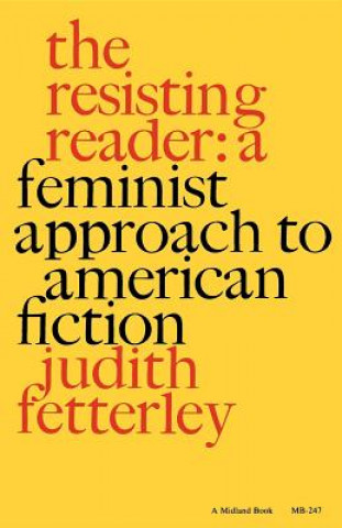 Knjiga Resisting Reader Judith Fetterley