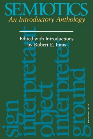 Knjiga Semiotics R.E. Innis