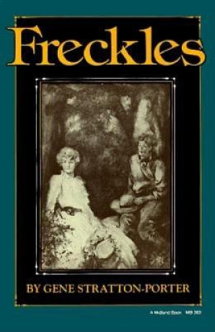 Βιβλίο Freckles Gene Stratton-Porter