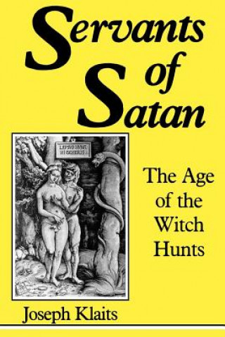 Könyv Servants of Satan Joseph Klaits