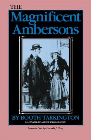 Книга Magnificent Ambersons Booth Tarkington