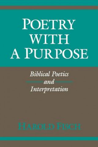 Kniha Poetry with a Purpose Harold Fisch