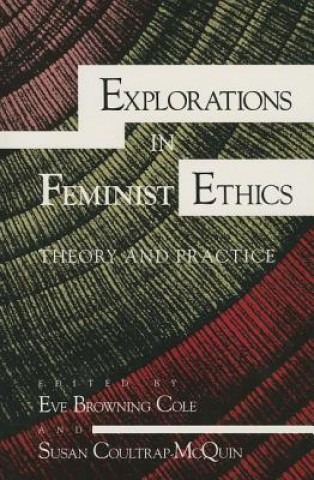 Kniha Explorations in Feminist Ethics 