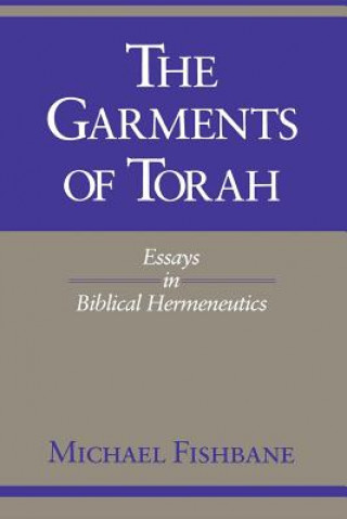 Könyv Garments of Torah Michael A. Fishbane