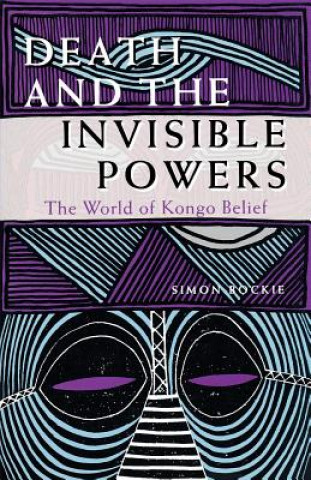 Kniha Death and the Invisible Powers Simon Bockie