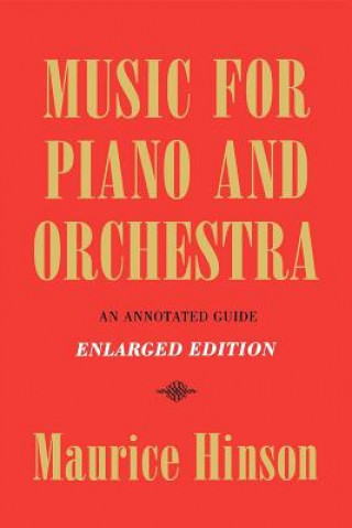 Knjiga Music for Piano and Orchestra, Enlarged Edition Maurice Hinson