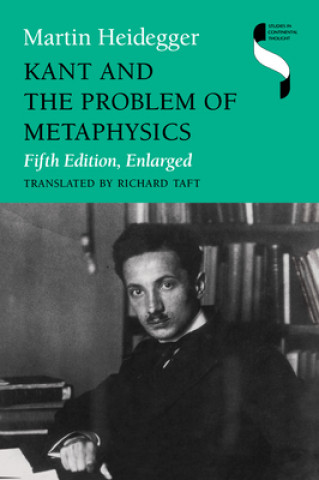 Könyv Kant and the Problem of Metaphysics, Fifth Edition, Enlarged Martin Heidegger