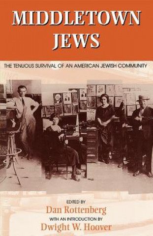 Kniha Middletown Jews Dwight W. Hoover
