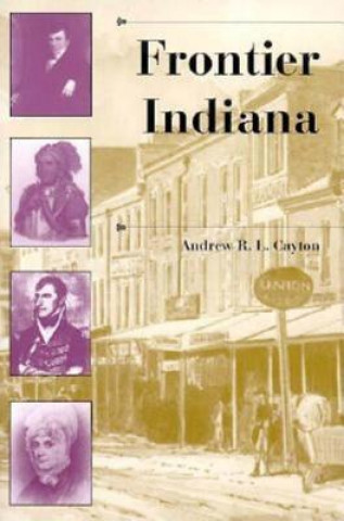 Könyv Frontier Indiana Andrew Cayton