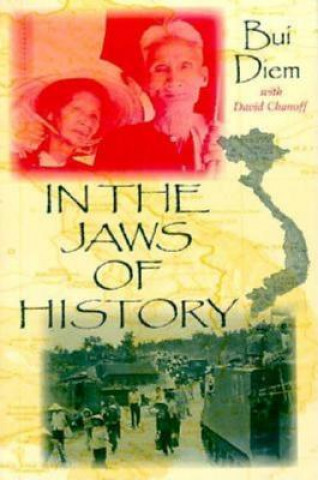 Kniha In the Jaws of History Bui Diem