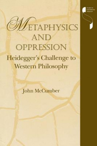 Kniha Metaphysics and Oppression John McCumber