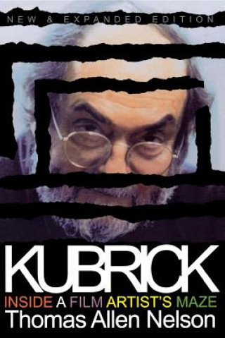 Carte Kubrick, New and Expanded Edition Thomas Nelson