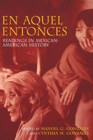 Boek En Aquel Entonces Cynthia Gonzales