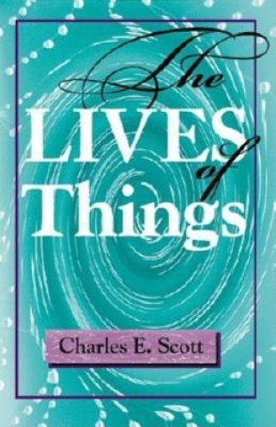 Книга Lives of Things Charles Scott