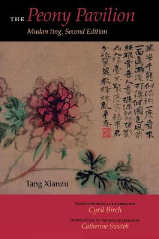 Kniha Peony Pavilion, Second Edition Xianzu Tang