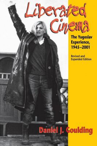 Книга Liberated Cinema, Revised and Expanded Edition Daniel J. Goulding