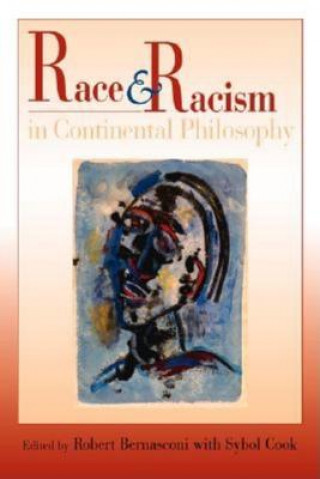 Książka Race and Racism in Continental Philosophy Robert Bernasconi