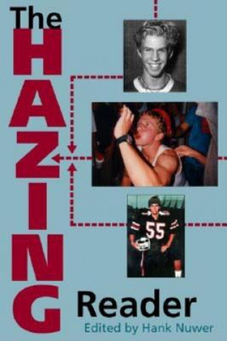 Kniha Hazing Reader Hank Nuwer