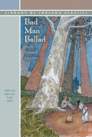 Kniha Bad Man Ballad Scott R. Sanders