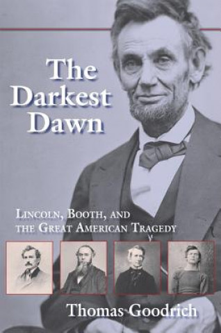 Kniha Darkest Dawn Thomas Goodrich